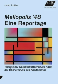 new academic press Soziologie*Mellopolis 48 - Eine Reportage