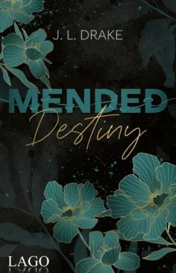 Münchner Verlagsgruppe Romantic Suspense-Mended Destiny
