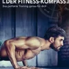 Motorbuch Verlag Self Care-MEN'S HEALTH DER FITNESS-KOMPASS