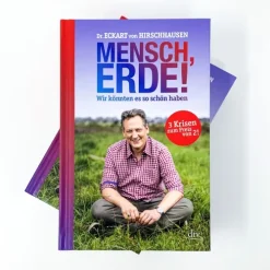 dtv Verlagsgesellschaft Nachhaltigkeit-Mensch, Erde! Wir könnten es so schön haben