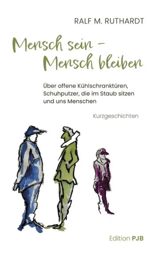 Mensch sein - Mensch bleiben*BUCH & media Outlet