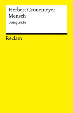 Mensch. Songtexte*Reclam Philipp Jun. New