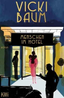 Kiepenheuer & Witsch GmbH Klassiker*Menschen im Hotel