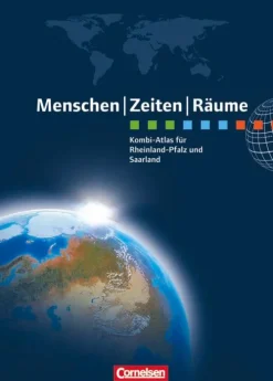 Menschen Zeiten Räume: Kombi-Atlas für Rheinland-Pfalz und Saarland*Cornelsen Verlag GmbH New