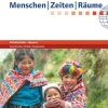 Menschen-Zeiten-Räume 6. Jahrgangsstufe- Mittelschule Bayern - Schülerbuch*Cornelsen Verlag GmbH