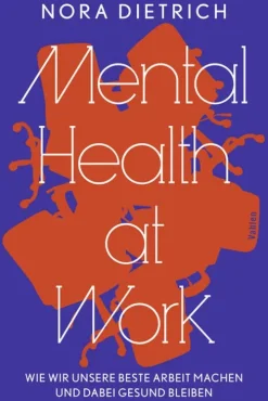 Mental Health at Work*Vahlen Franz GmbH Best
