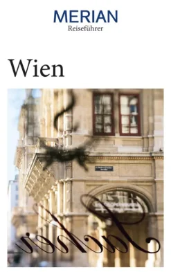 MERIAN Reiseführer Wien*Gräfe und Unzer eBook