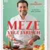 Dorling Kindersley Verlag Vollwertküche|Star-Köche*Meze vegetarisch
