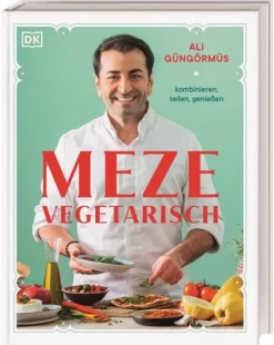 Dorling Kindersley Verlag Vollwertküche|Star-Köche*Meze vegetarisch