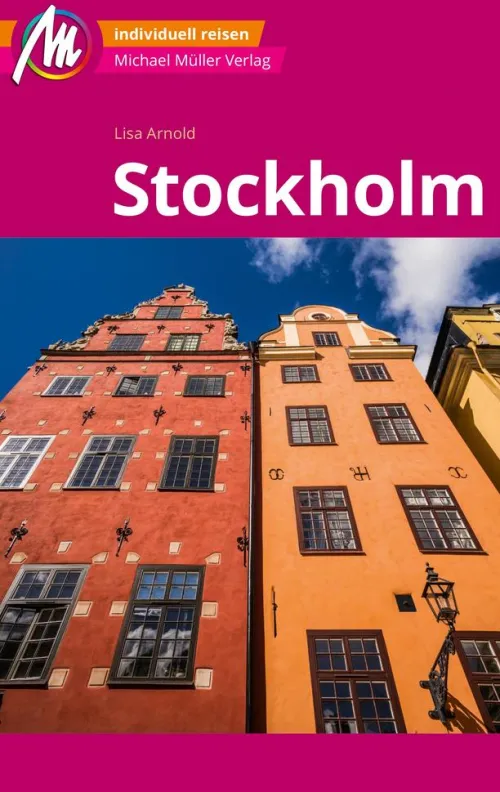 Michael Müller Verlag Hotel- & Restaurantführer*MICHAEL MÜLLER REISEFÜHRER Stockholm MM-City