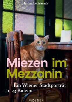 Molden Verlag Geschichte|Geschichte*Miezen im Mezzanin