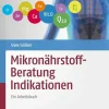 Mikronährstoff-Beratung Indikationen*Wissenschaftliche New
