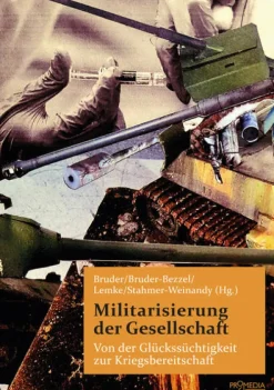 Promedia Verlagsges. Mbh Politik & Arbeit-Militarisierung der Gesellschaft