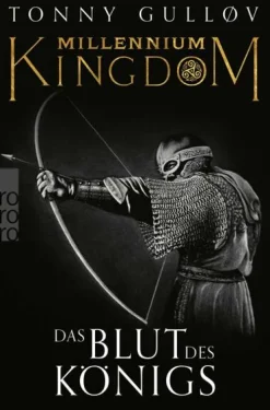 Millennium Kingdom: Das Blut des Königs*Rowohlt Taschenbuch New