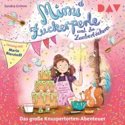 Kinder Der Audio Verlag GmbH Kinder- & Jugendbücher·Erstlesebücher-Mimi Zuckerperle und die Zauberbäckerei - Das große Knuspertorten-Abenteuer