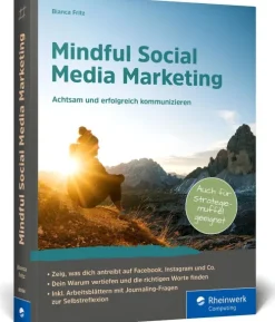 Rheinwerk Verlag GmbH Technik|Wirtschaft-Mindful Social Media Marketing