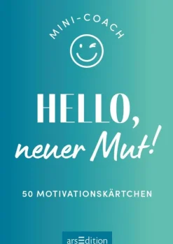 ars edition Mut & Motivation-Mini-Coach. Hello, neuer Mut!