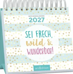 Ars Edition GmbH Geburtstagskalender*Mini-Wochenkalender Sei frech, wild und wunderbar! 2027