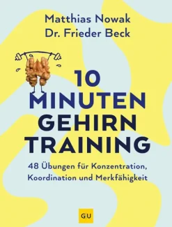 10-Minuten-Gehirntraining*Gräfe und Unzer eBook