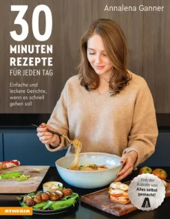 Athesia Tappeiner Verlag Meal Prep-30-Minuten-Rezepte für jeden Tag