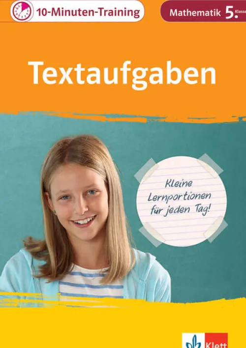Klett Lerntraining Mittlere Reife·Mathematik-10-Minuten-Training Mathematik Textaufgaben 5. Klasse
