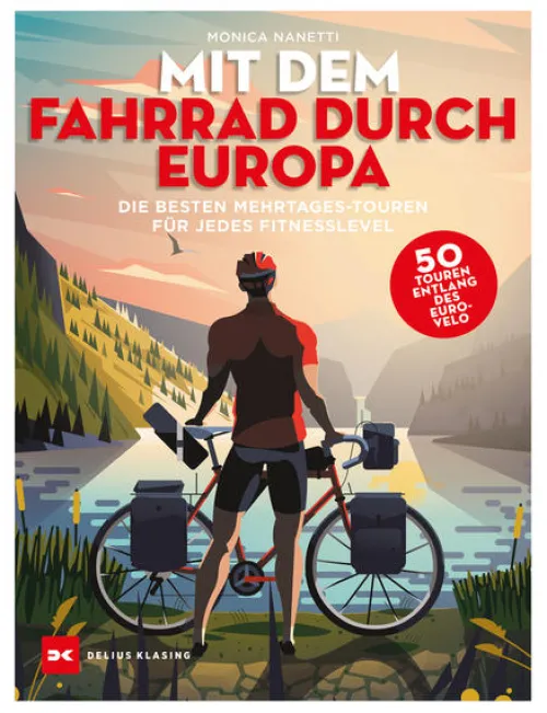 Delius Klasing Vlg GmbH Radreisen & Radtouren*Mit dem Fahrrad durch Europa