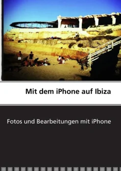 Mit dem iPhone auf Ibiza*BoD - Books on Demand Discount