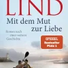 Knaur Taschenbuch Biografien & Erinnerungen*Mit dem Mut zur Liebe