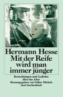 Insel Verlag GmbH Großdruck-Mit der Reife wird man immer jünger