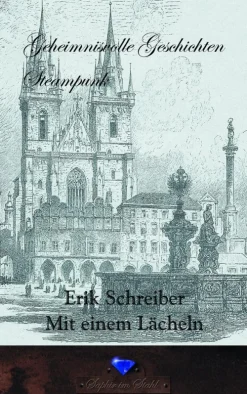 Verlag Saphir im Stahl Steampunk*Mit einem Lächeln