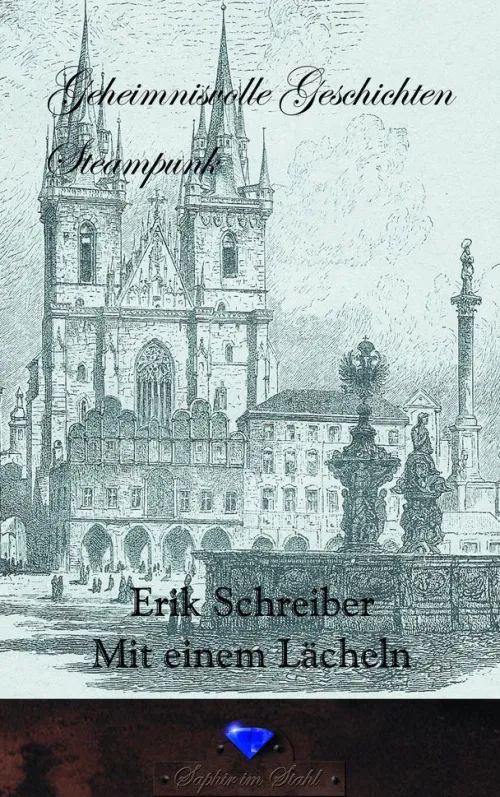 Verlag Saphir im Stahl Steampunk*Mit einem Lächeln