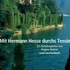 Mit Hermann Hesse durchs Tessin*Insel Verlag GmbH Best