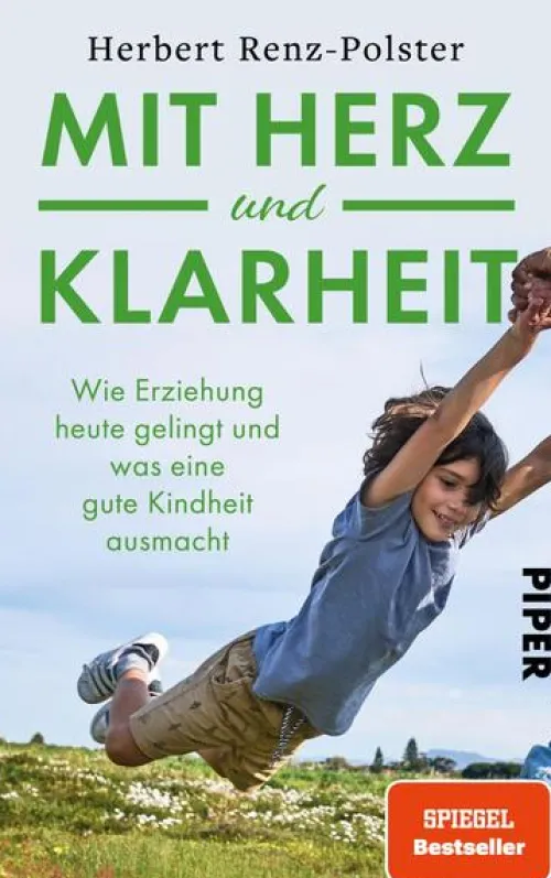 Piper Verlag GmbH Familie & Kind-Mit Herz und Klarheit