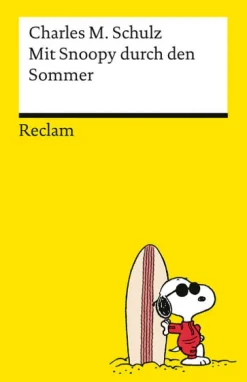 Mit Snoopy durch den Sommer*Reclam Philipp Jun. Best