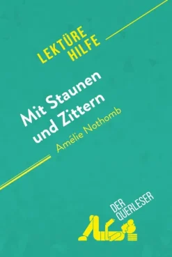 derQuerleser.de Lexika & Sprachen-Mit Staunen und Zittern von Amélie Nothomb (Lektürehilfe)