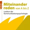Rowohlt Taschenbuch Medienwissenschaft-Miteinander reden von A bis Z