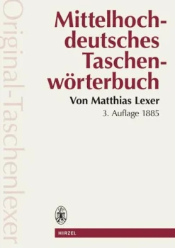 Mittelhochdeutsches Taschenwörterbuch*Hirzel S. Verlag Online