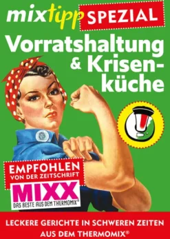 Edition Lempertz Thermomix®*mixtipp-Spezial: Vorratshaltung & Krisenküche