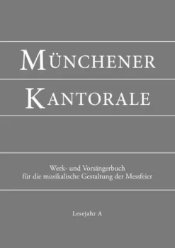 Sankt Michaelsbund Theologie-Münchener Kantorale: Lesejahr A. Werkbuch