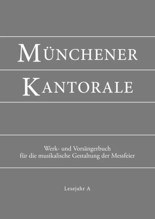 Sankt Michaelsbund Theologie-Münchener Kantorale: Lesejahr A. Werkbuch