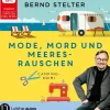 Lübbe Audio Krimis & Thriller·Polizeiarbeit & Forensik*Mode, Mord und Meeresrauschen