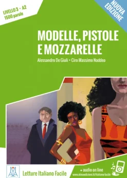 Hueber Verlag GmbH Italienische Bücher-Modelle, pistole e mozzarelle - Nuova Edizione