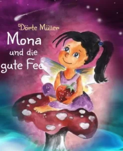 BookRix Wissen & Sachbücher*Mona und die gute Fee