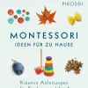 Kösel-Verlag Familie & Kind*Montessori - Ideen für zu Hause