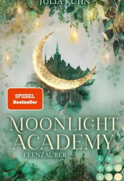 Moonlight Academy. Feenzauber*Impress New