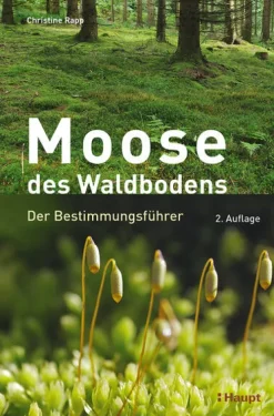 Haupt Verlag AG Biologie*Moose des Waldbodens