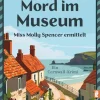 Ullstein Taschenbuchvlg. Weibliche Ermittler|Privatdetektive*Mord im Museum - Miss Molly Spencer ermittelt