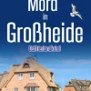 Mord in Großheide. Ostfrieslandkrimi*Klarant New