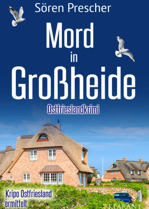 Mord in Großheide. Ostfrieslandkrimi*Klarant New