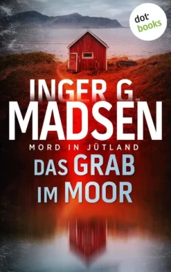 dotbooks Privatdetektive*Mord in Jütland: Das Grab im Moor